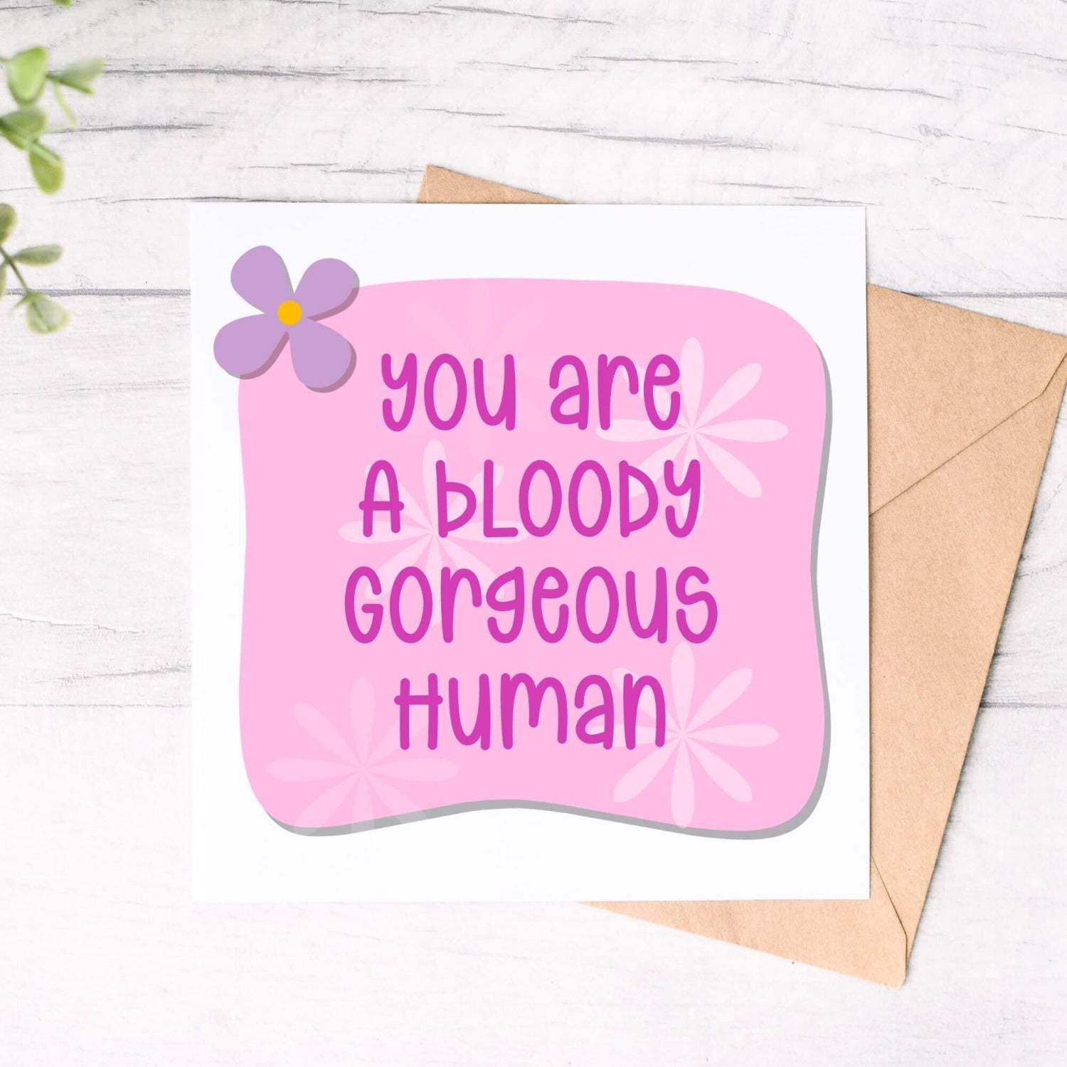 pink card personalised - you are a bloody gorgeous human