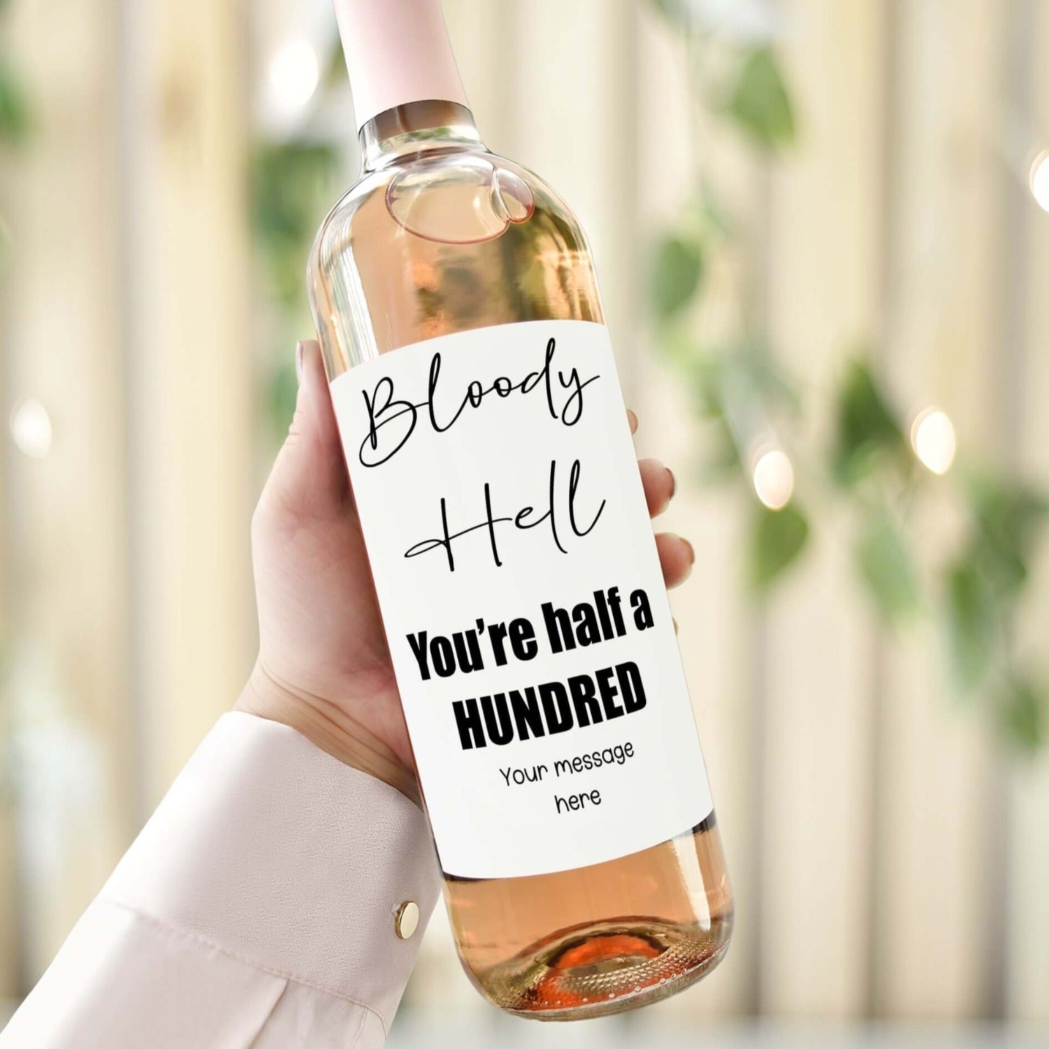 bloody hell you're half a hundred wine label