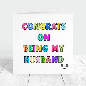 congrats on being my husband personalised card