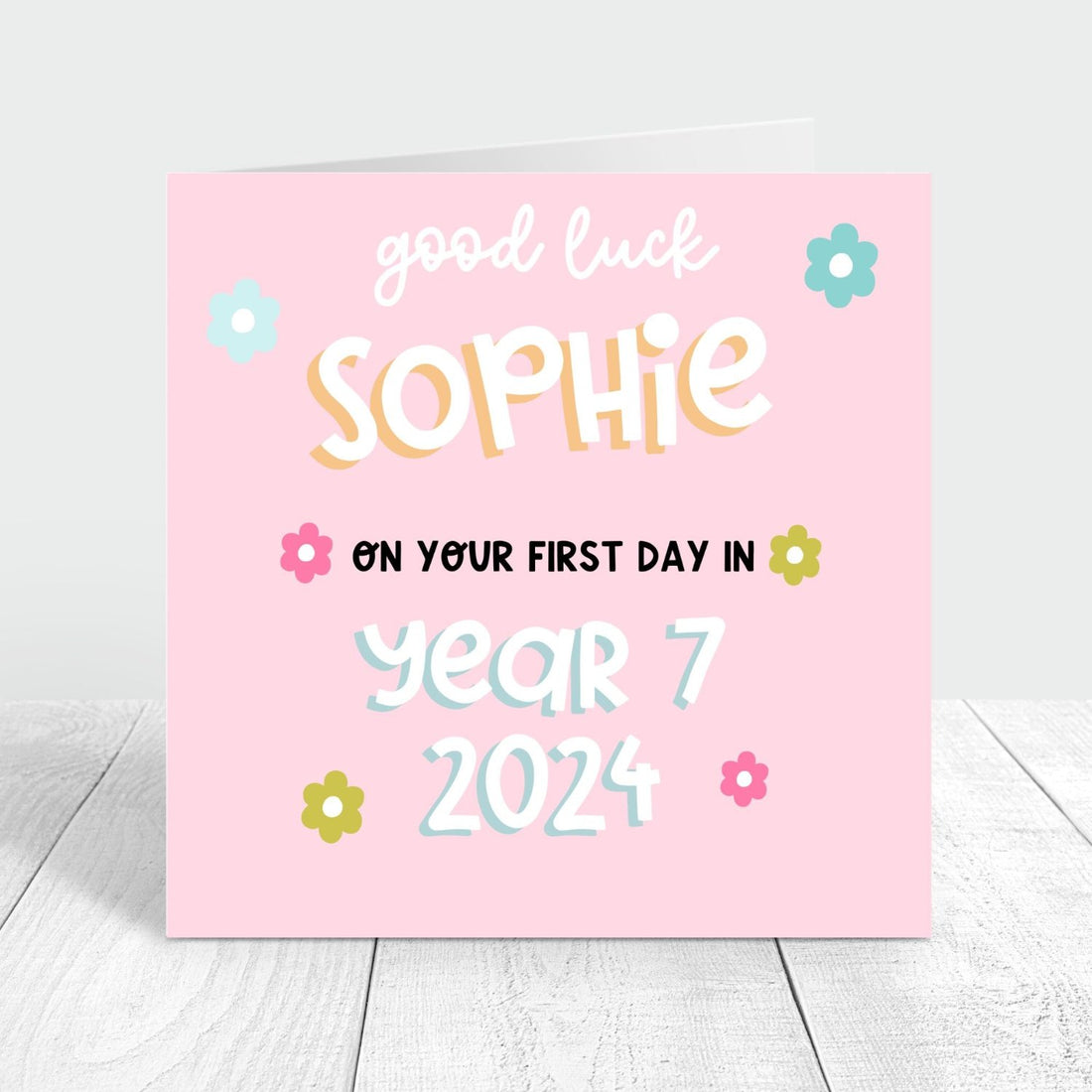good luck on your first day in year 7 card