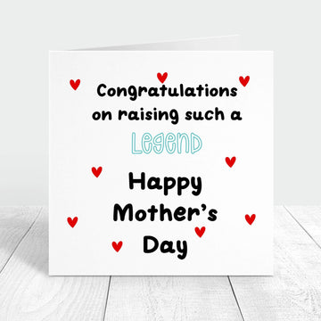Congratulations on raising a legend personalised mothers day card