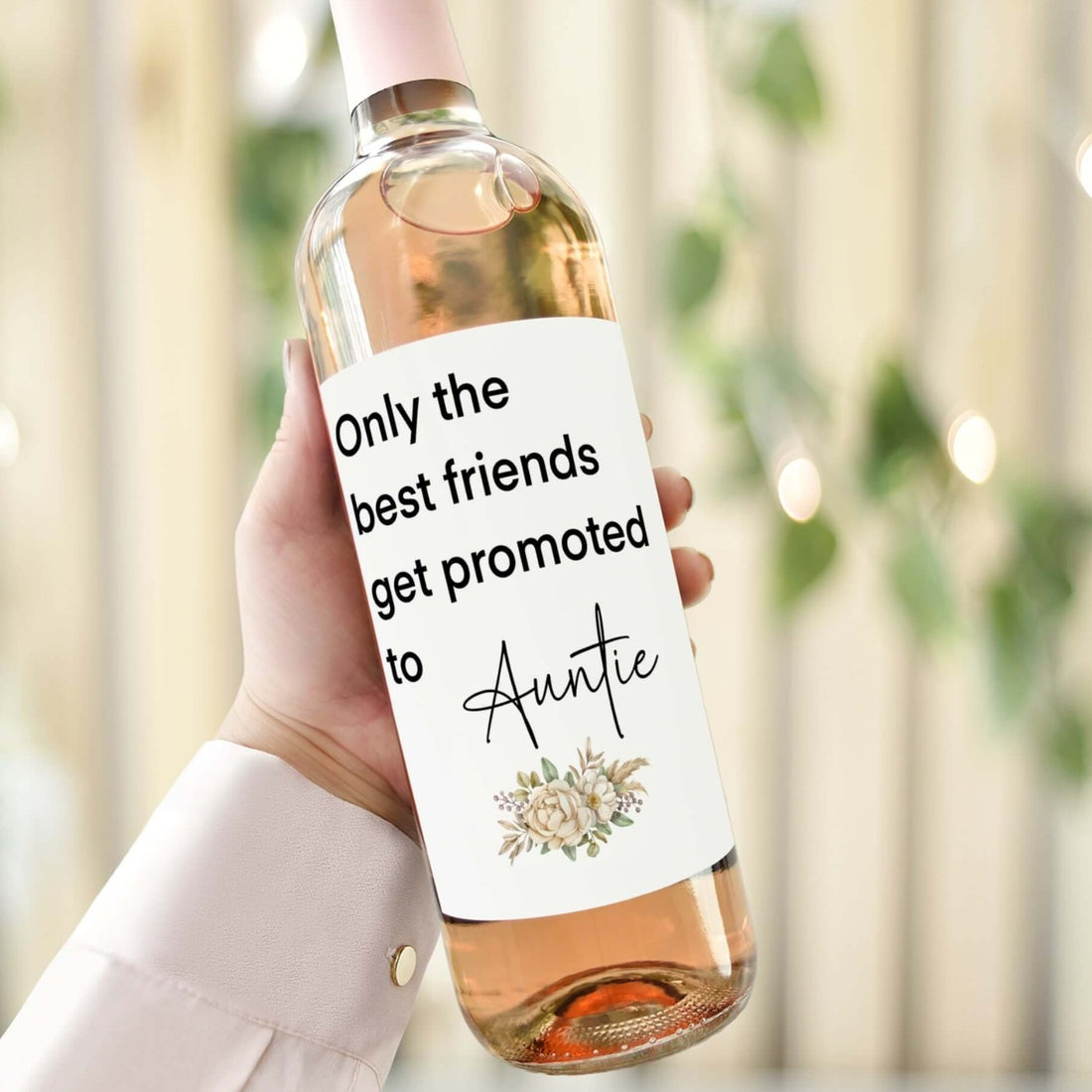 only the best friends get promoted to auntie wine label