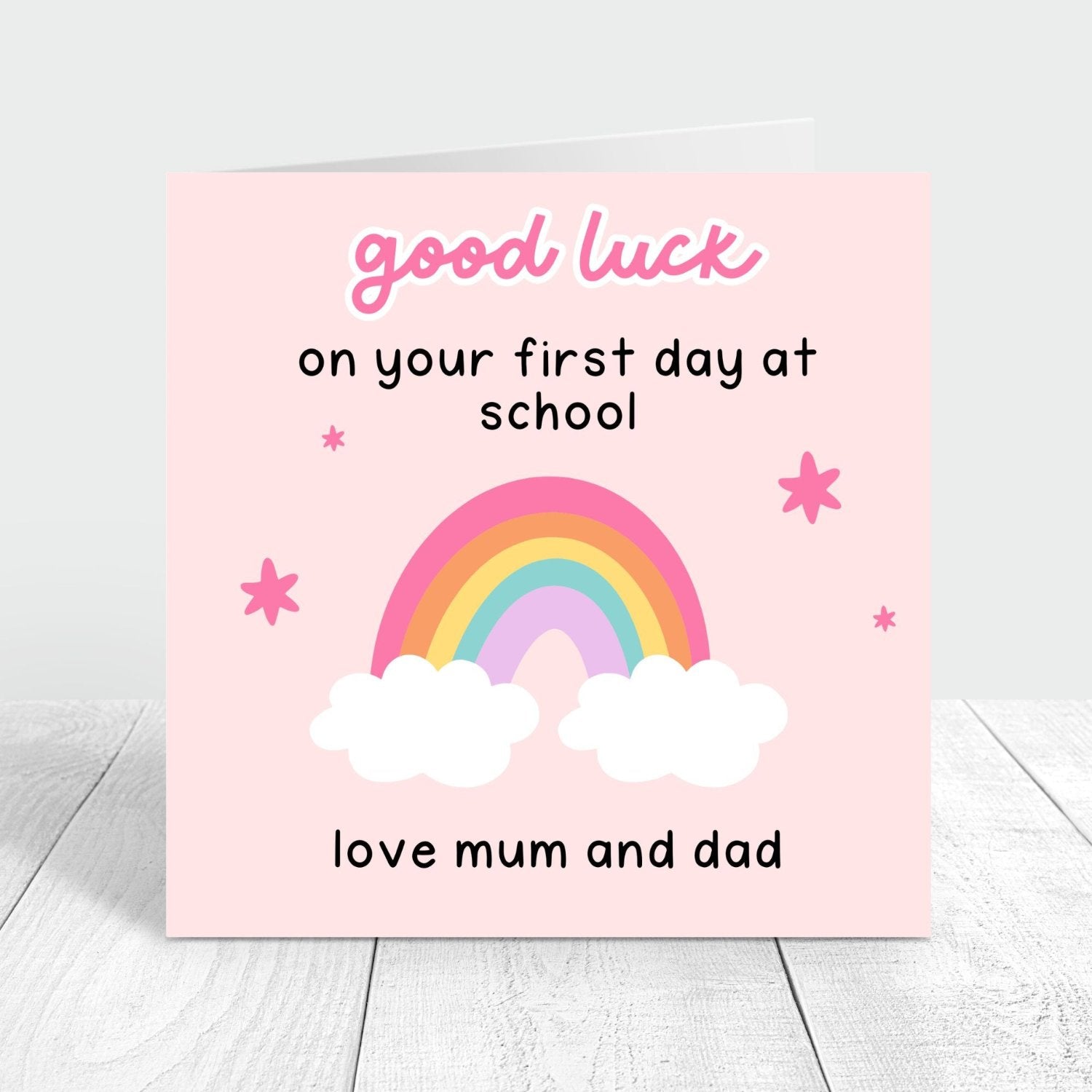 rainbow card with the message good luck on your first day at school