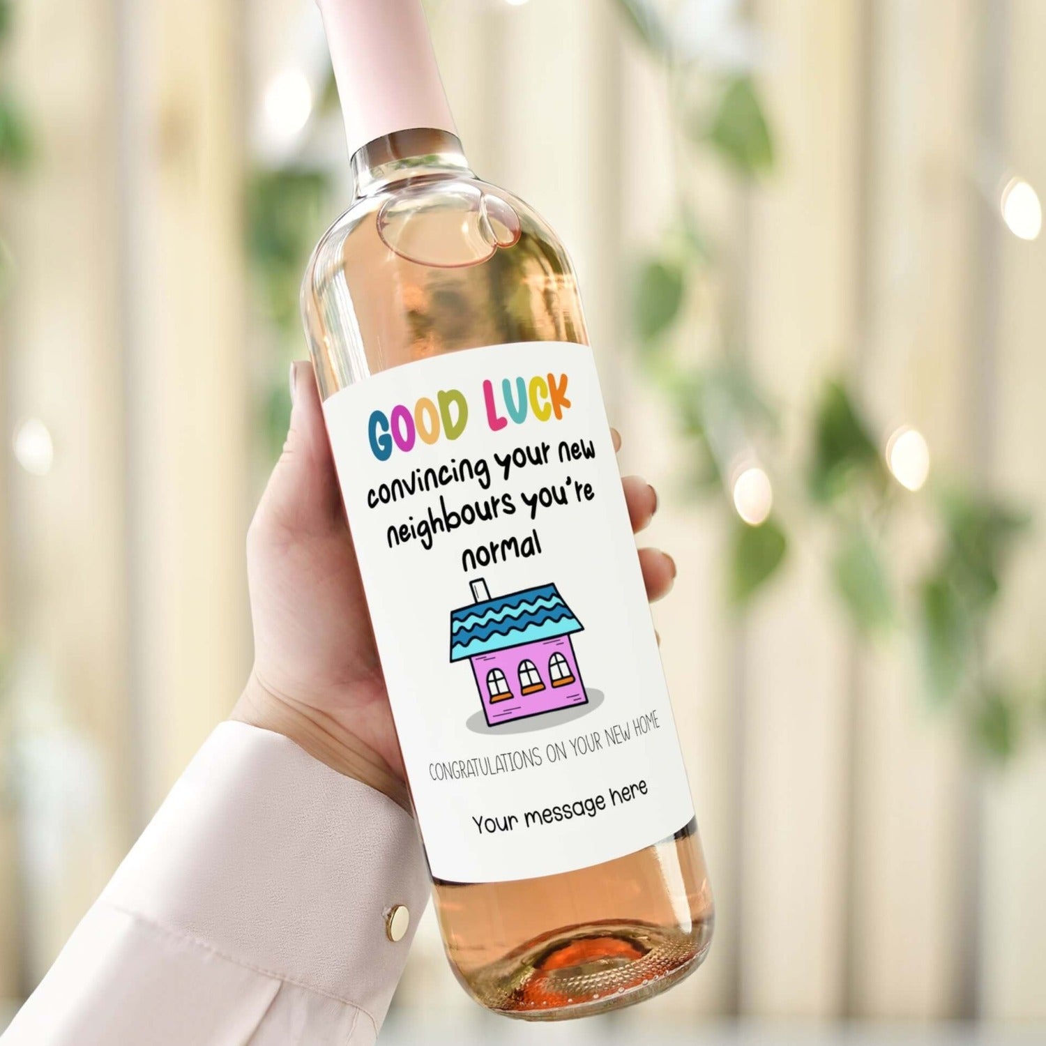 good luck convincing your neighbours you're normal funny wine label