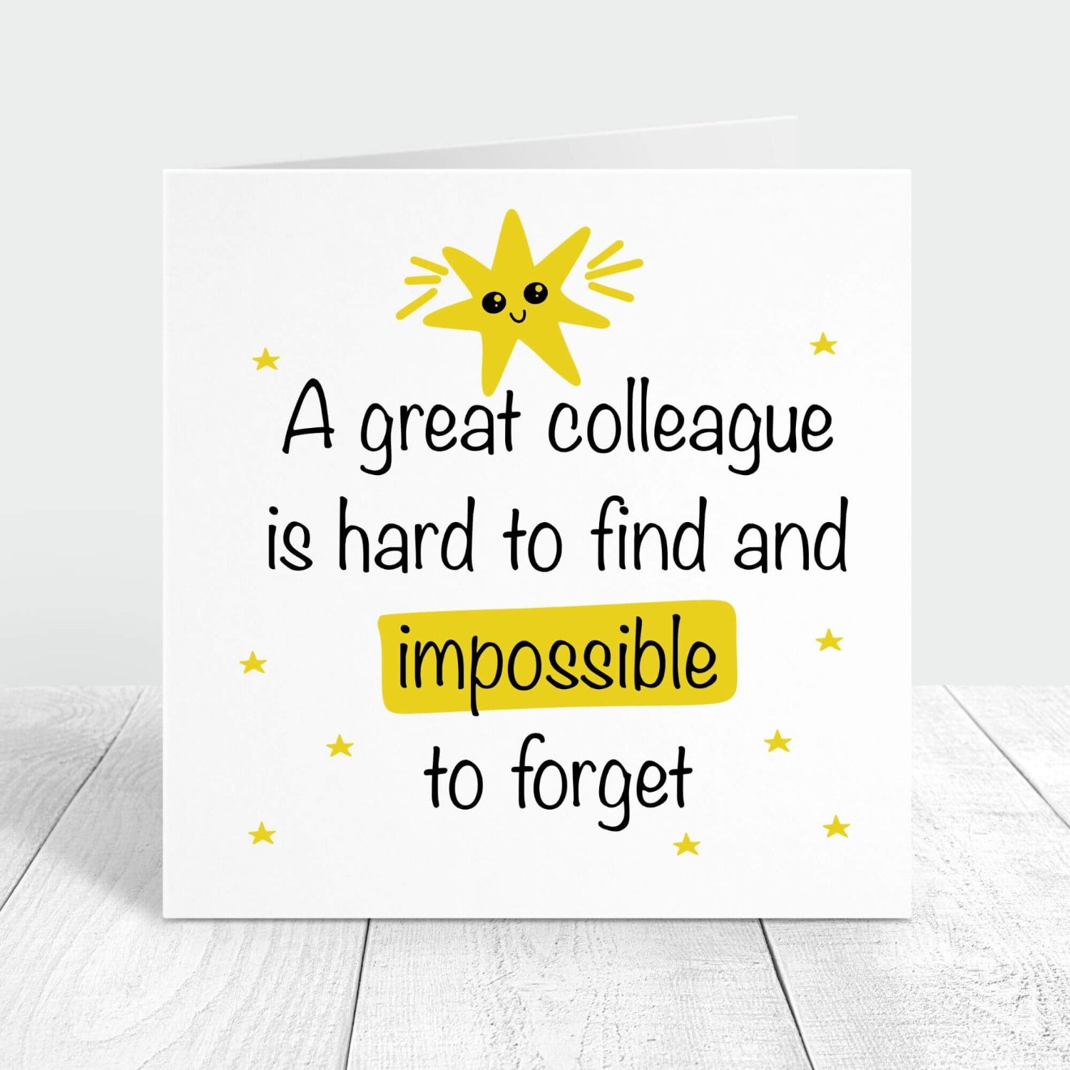 a great colleague is hard to find and impossible to forget personalised card