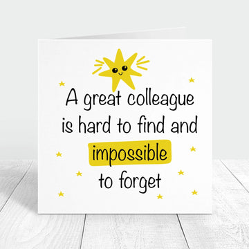 a great colleague is hard to find and impossible to forget personalised card