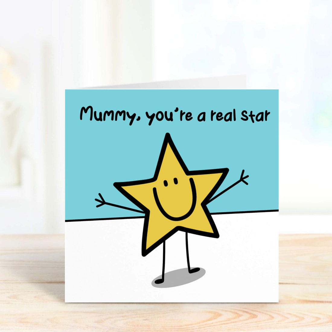 mummy you're a real star personalised card