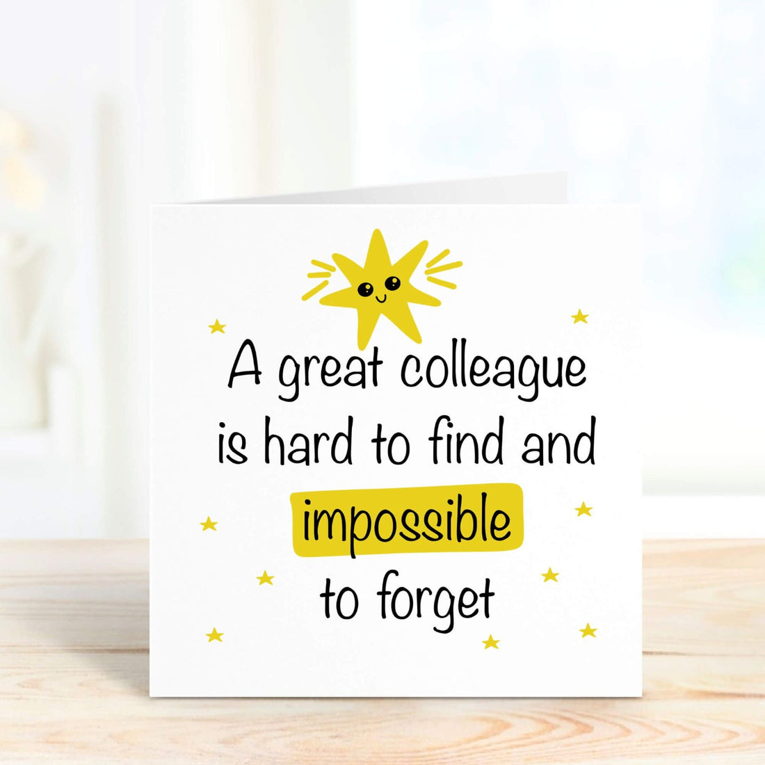 a great colleague is hard to find and impossible to forget personalised card