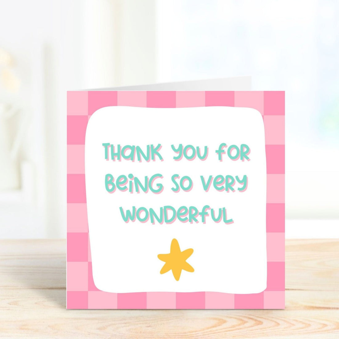 thank you for being so very wonderful greeting card