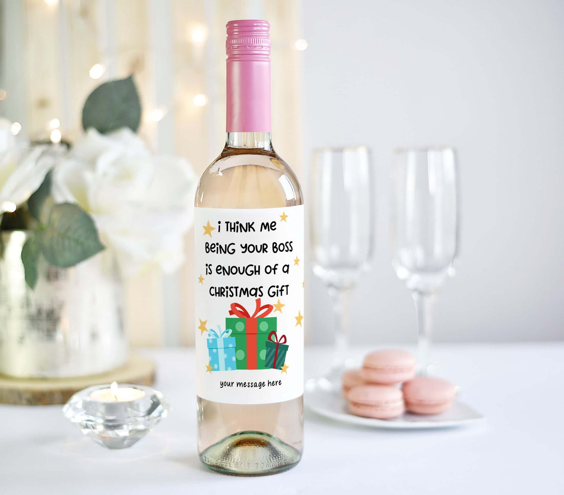 i think me being your boss is enough of a christmas gift wine label