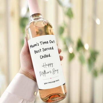 Personalised Mother’s Day wine label reading "Mum's Time Out: Best Served Chilled." A unique and funny gift for mum.